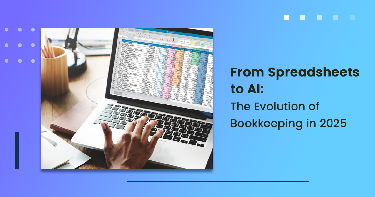 From spreadsheets to AI: The evolution of bookkeeping in 2025